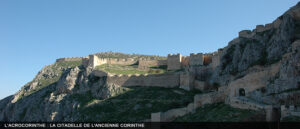 L'Acrocorinthe La Citadelle de l'ancienne Corinthe